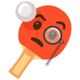 Face with monocle and Ping pong