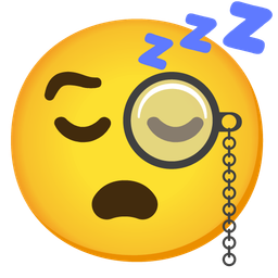 Face with monocle and Sleeping face