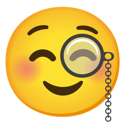 Face with monocle and Smiling face