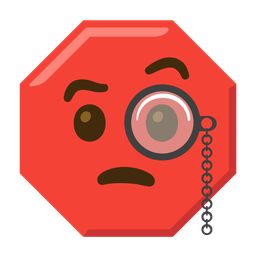 Face with monocle and Stop sign