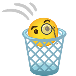 Face with monocle and Wastebasket