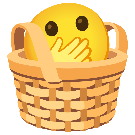 Face with open eyes and hand over mouth and Basket