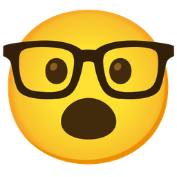 Face with open mouth and Nerd face