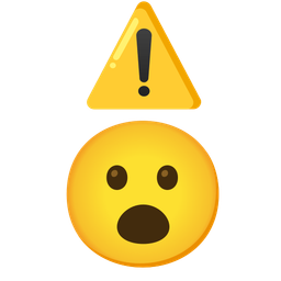 Face with open mouth and Warning