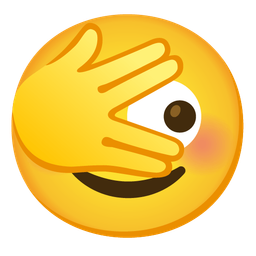 Face with peeking eye and Smiling face with smiling eyes