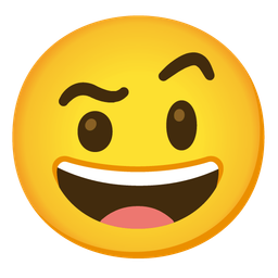 Face with raised eyebrow and Grinning face