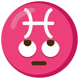 face with rolling eyes and Pisces