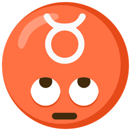 face with rolling eyes and Taurus