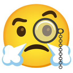 face with steam from nose and face with monocle