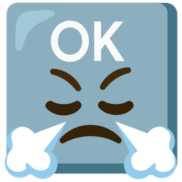 face with steam from nose and OK button