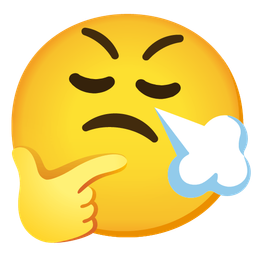 face with steam from nose and thinking face