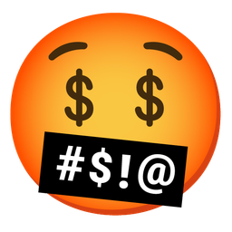 Face with symbols on mouth and Money-mouth face