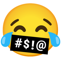 face with tears of joy and face with symbols on mouth