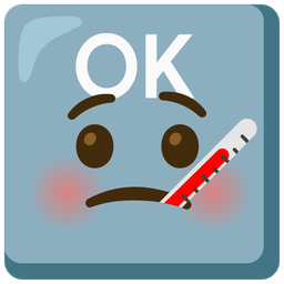 face with thermometer and OK button