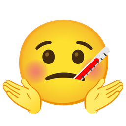 face with thermometer and person shrugging