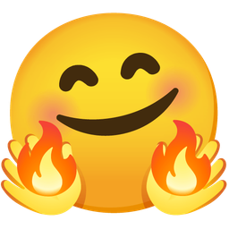 Fire and Smiling face with open hands
