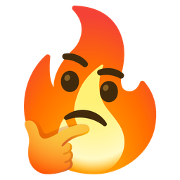 fire and thinking face