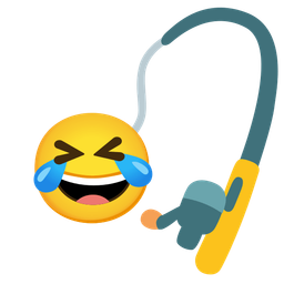 Fishing pole and Rolling on the floor laughing