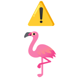 flamingo and warning