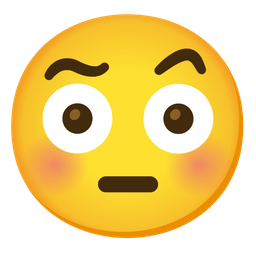 Flushed face and Face with raised eyebrow