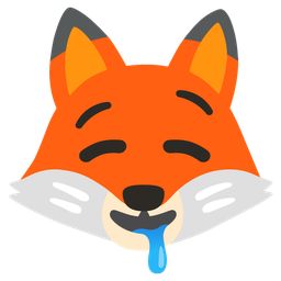Fox and Drooling face