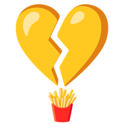 french fries and broken heart