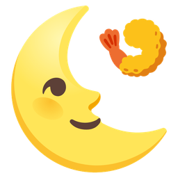 Fried shrimp and Last quarter moon face