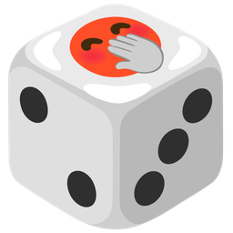 game die and face with hand over mouth