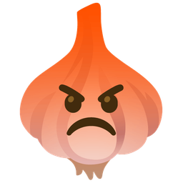 garlic and enraged face