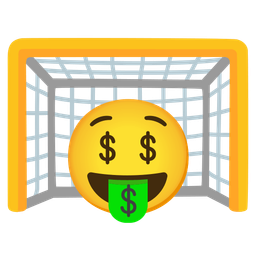 Goal net and Money-mouth face