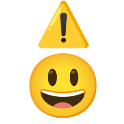 grinning face with big eyes and warning