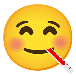 grinning face with smiling eyes and face with thermometer