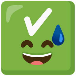 grinning face with sweat and check mark button