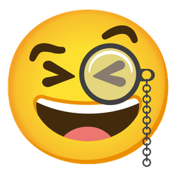 grinning squinting face and face with monocle