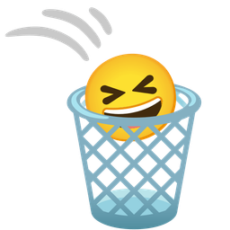 grinning squinting face and wastebasket