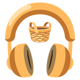 Headphone and Basket