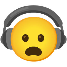 Headphone and Frowning face with open mouth