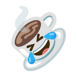 Hot beverage and Rolling on the floor laughing