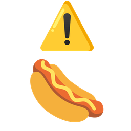 hot dog and warning