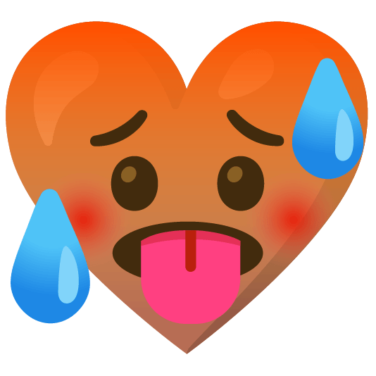 Hot face and Brown heart