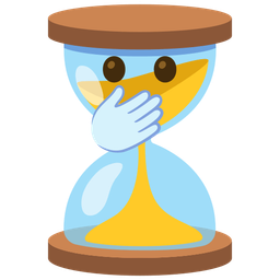 hourglass not done and face with open eyes and hand over mouth