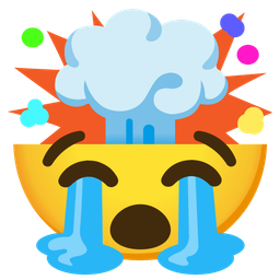 Loudly crying face and Exploding head