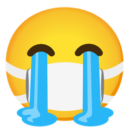 Loudly crying face and Face with medical mask