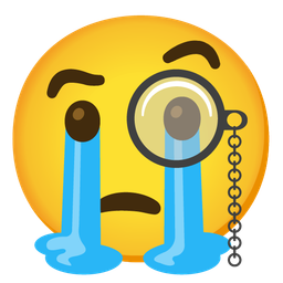 Loudly crying face and Face with monocle