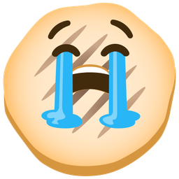 Loudly crying face and Flatbread