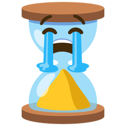 Loudly crying face and Hourglass done