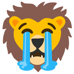 Loudly crying face and Lion