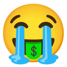 Loudly crying face and Money-mouth face