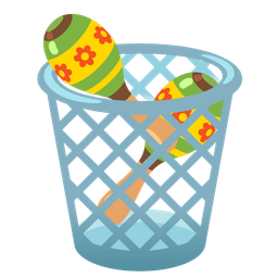 Maracas and Wastebasket