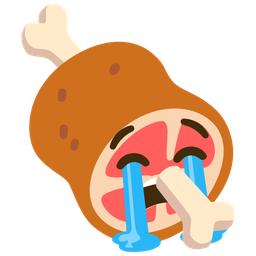 meat on bone and loudly crying face